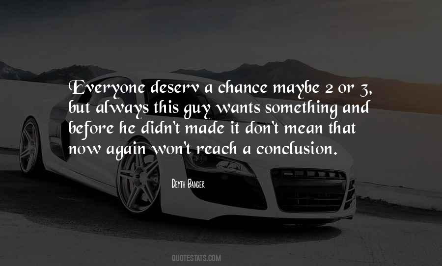 Deserv Quotes #1297989 Deserv Quotes #1297989