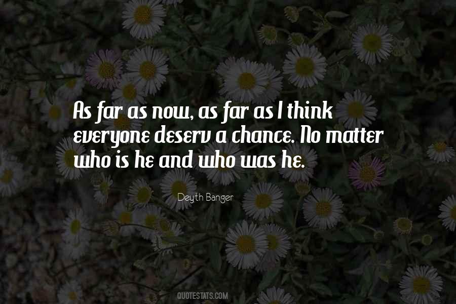 Deserv Quotes #1614505 Deserv Quotes #1614505