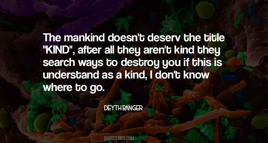 Deserv Quotes #401693 Deserv Quotes #401693