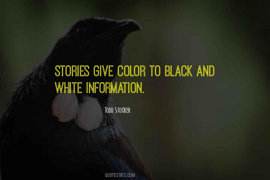 Quotes About White And Black #37287