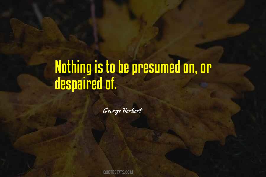 Despaired Quotes #724854