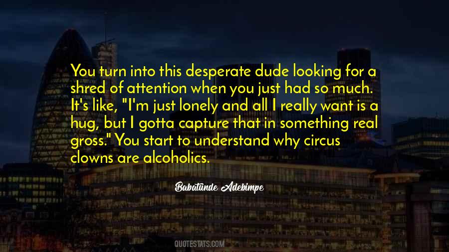 Desperate's Quotes #468189