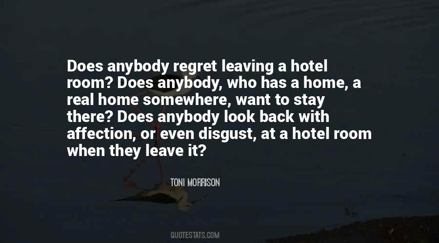 Quotes About Leaving A Home #1687762