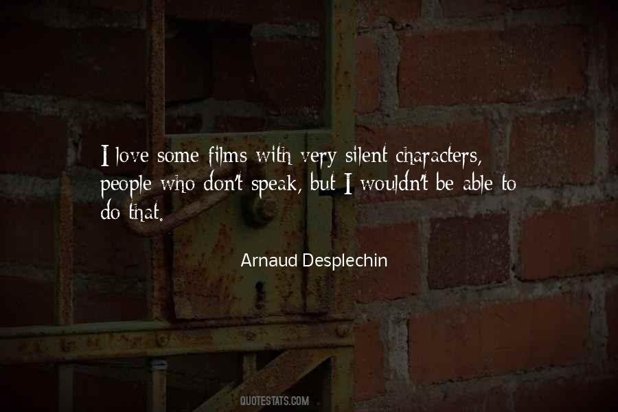 Desplechin Quotes #1042605