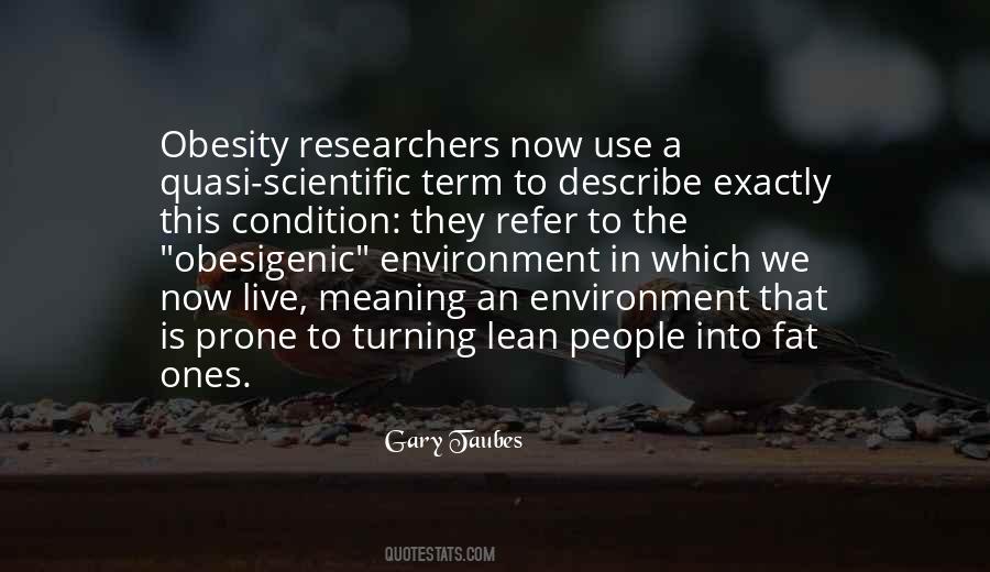 Quotes About The Environment You Live In #196534