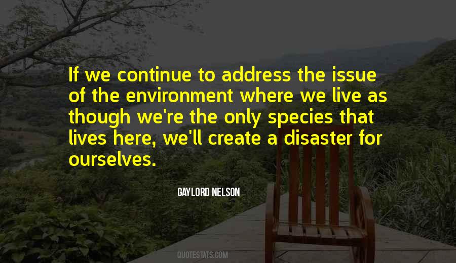 Quotes About The Environment You Live In #340753