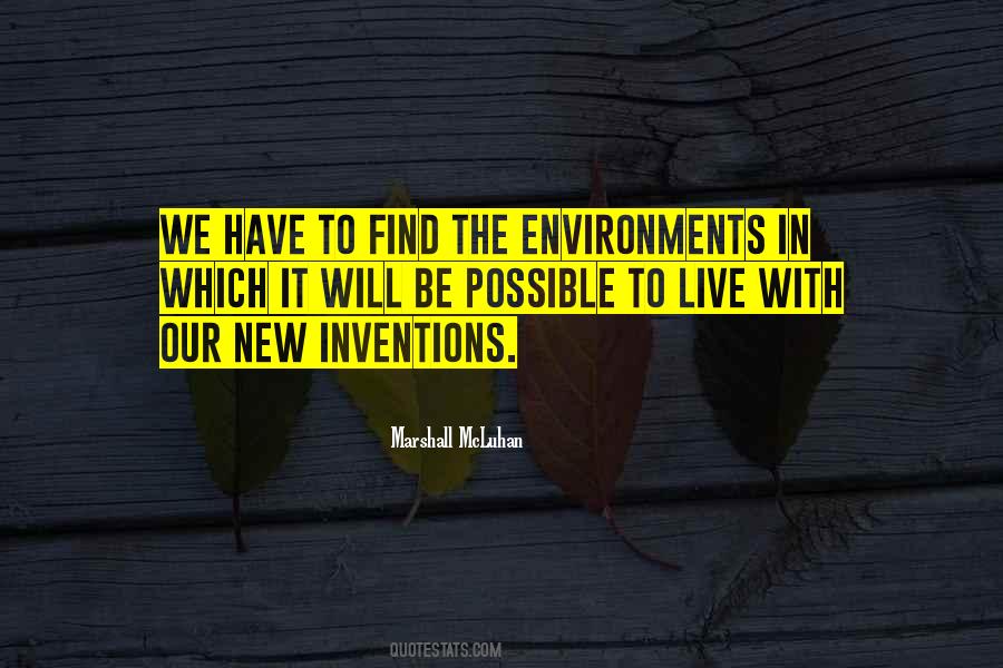 Quotes About The Environment You Live In #503153