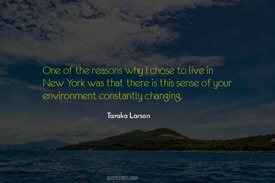 Quotes About The Environment You Live In #524275