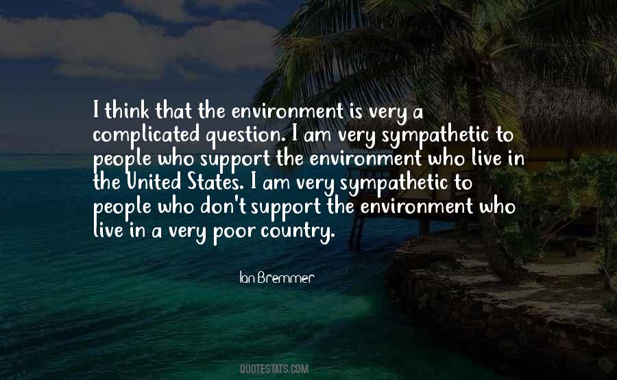 Quotes About The Environment You Live In #558342