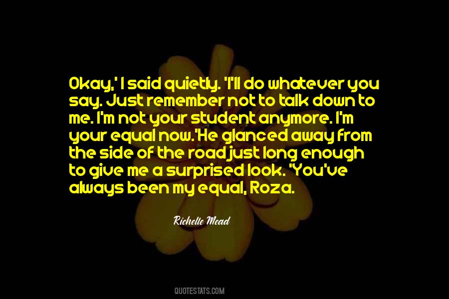 Quotes About I'll Always Remember You #762188