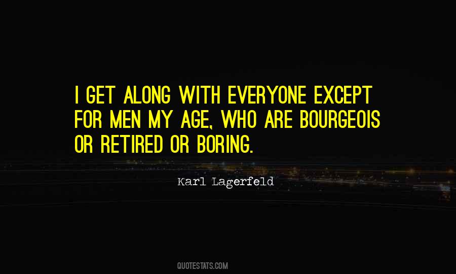 Quotes About Bourgeois #1792051