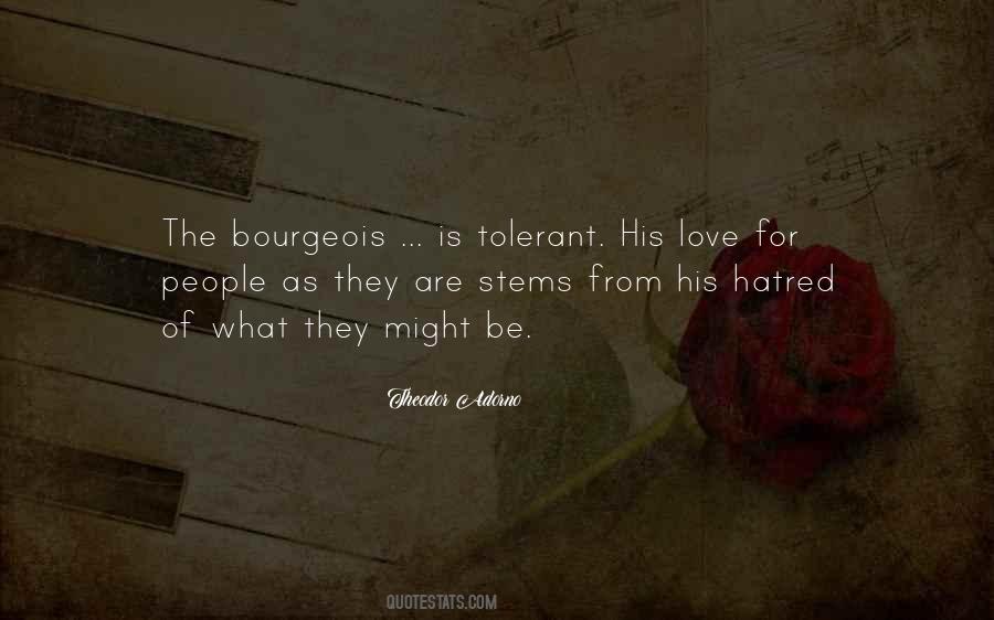 Quotes About Bourgeois #439762