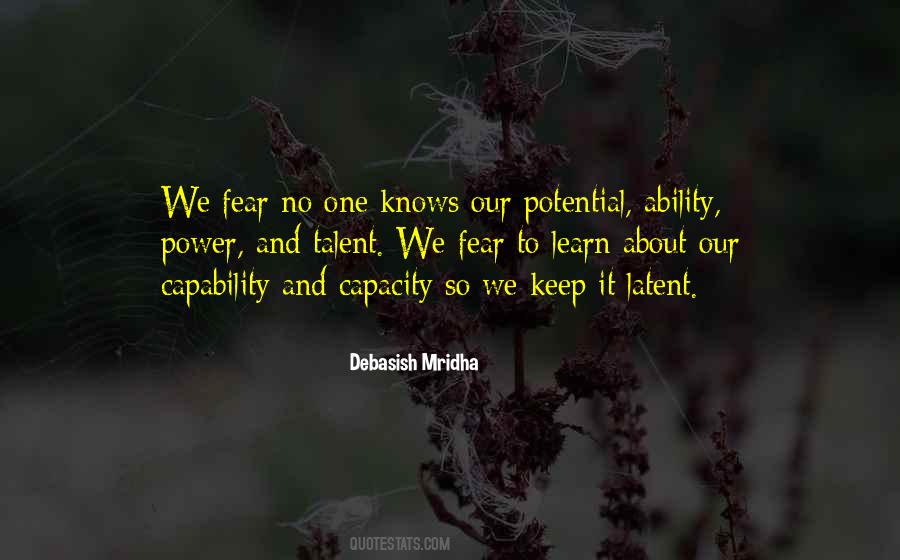 Quotes About Potential Talent #1598007