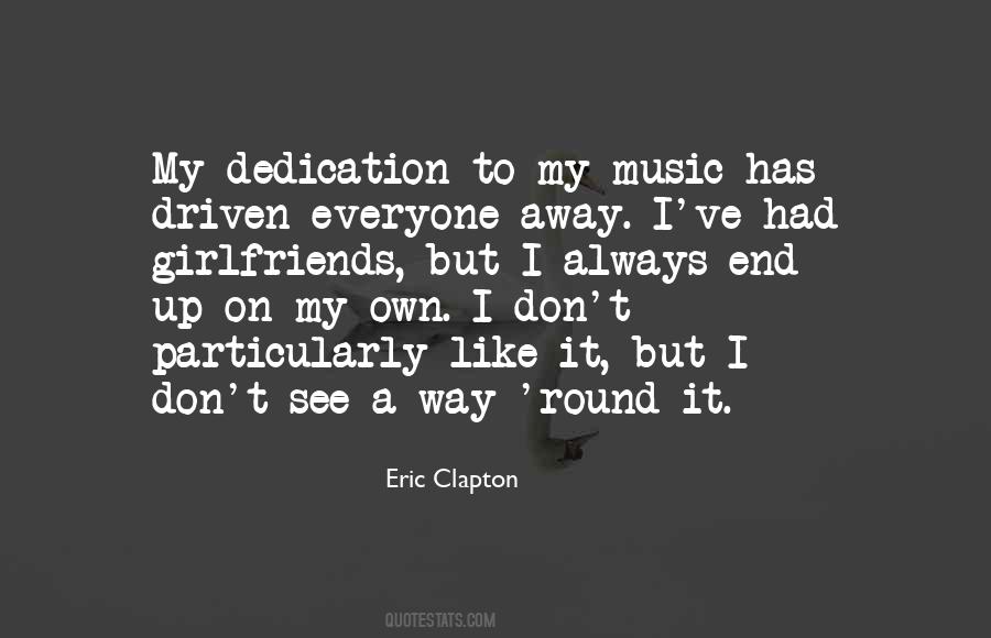 Quotes About Dedication To Music #256647