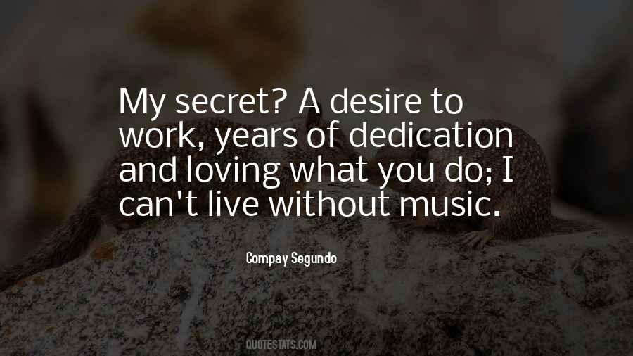 Quotes About Dedication To Music #967859