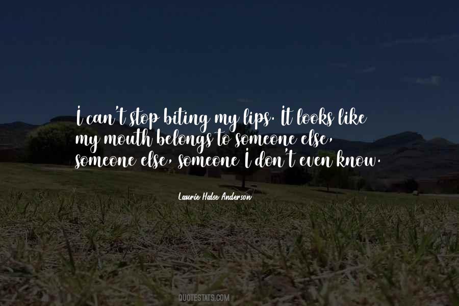 Quotes About Someone's Lips #1854526