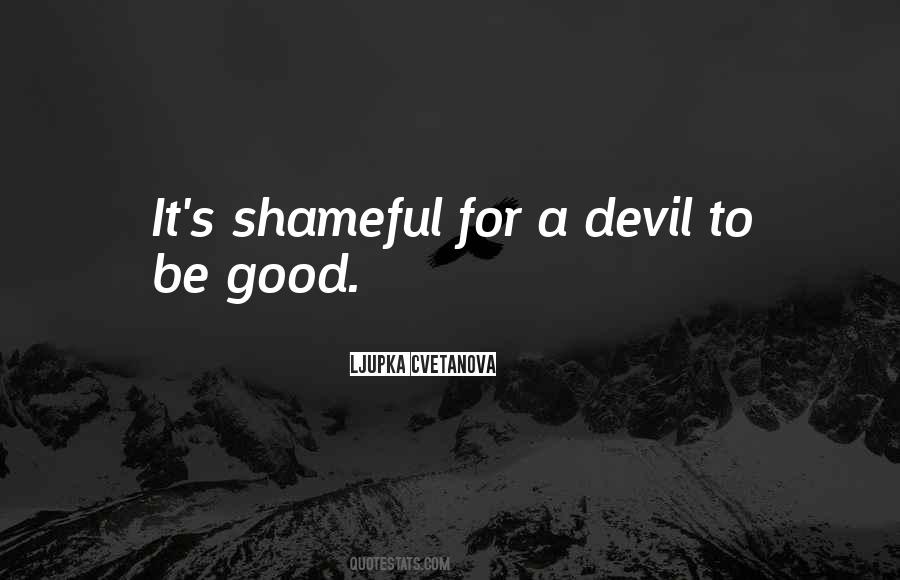 Devil&good Quotes #488201