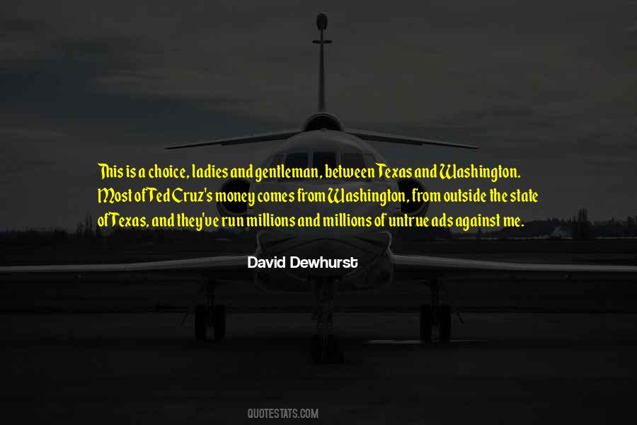 Dewhurst Quotes #1480622