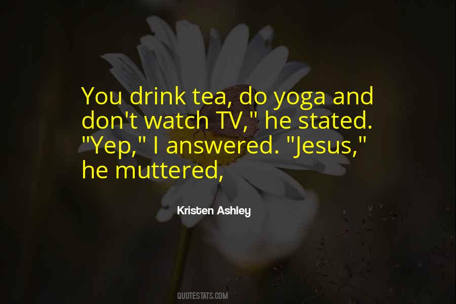 Quotes About Tea #1661179