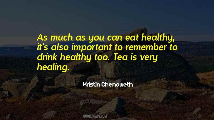 Quotes About Tea #1663015