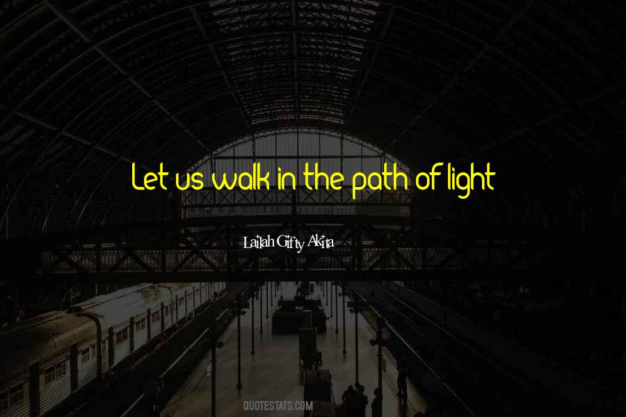 Quotes About Light Path #647658