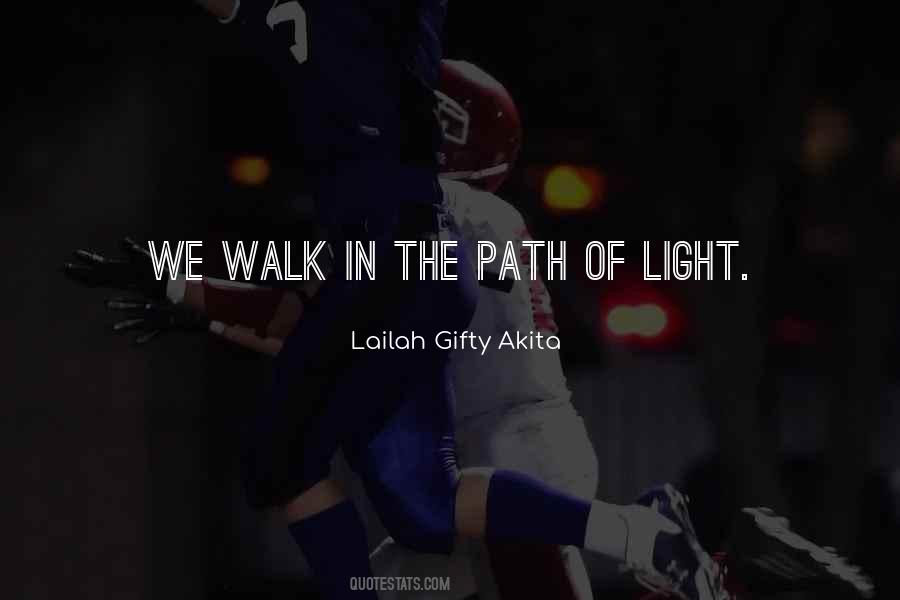 Quotes About Light Path #704985