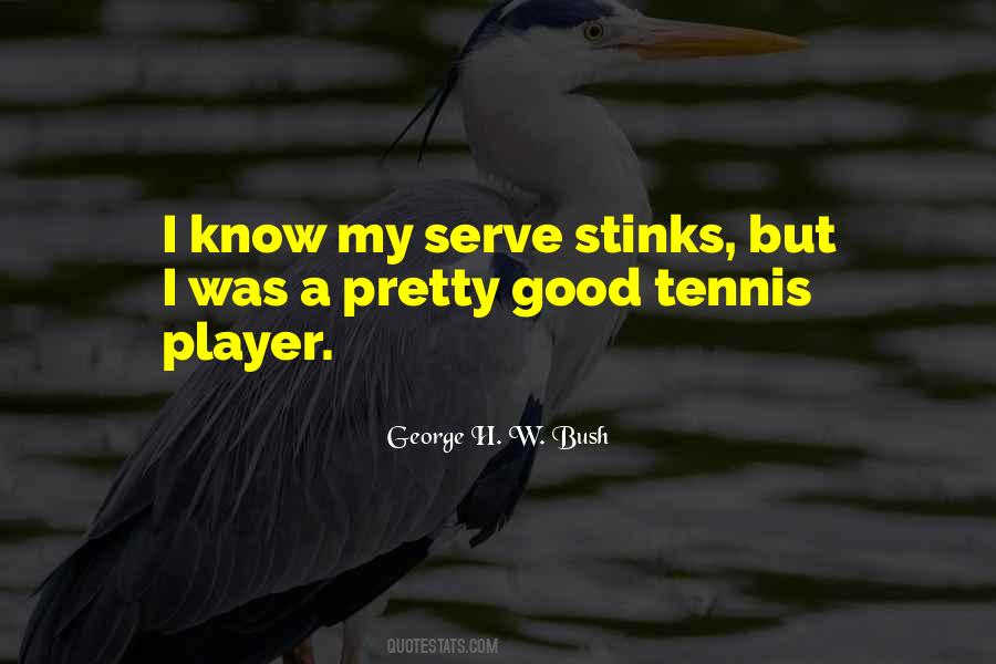 Quotes About Tennis Serve #266195