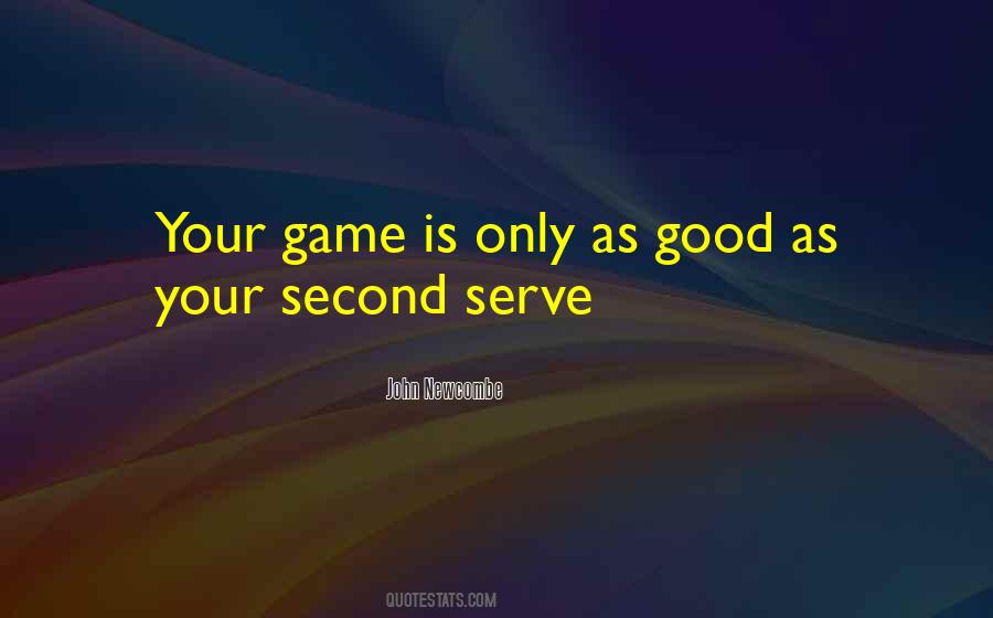 Quotes About Tennis Serve #380561