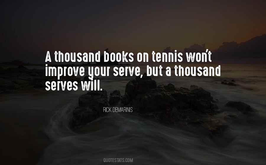 Quotes About Tennis Serve #672782