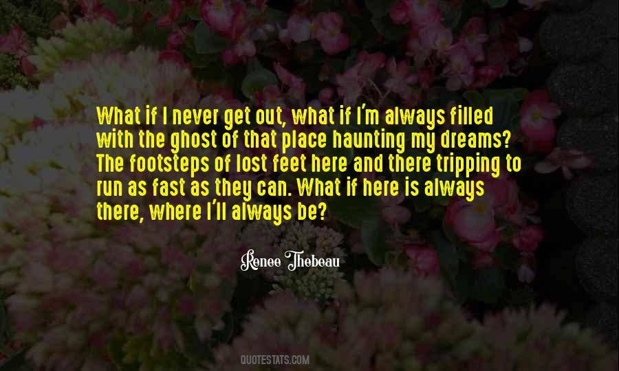 Quotes About Haunting Dreams #1859956