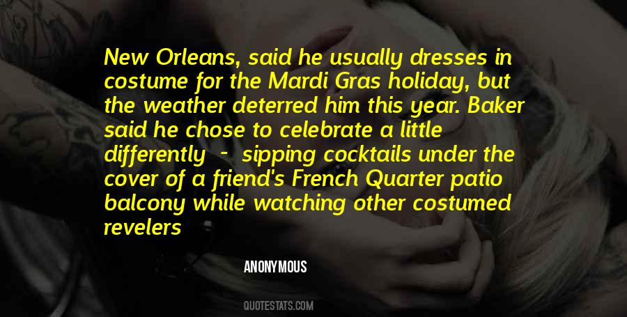 Quotes About Mardi Gras In New Orleans #1504291
