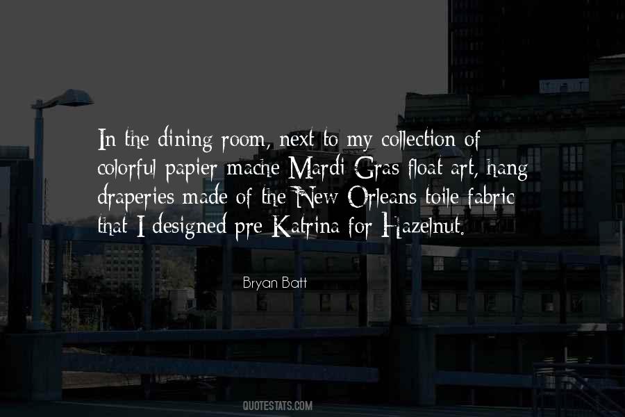 Quotes About Mardi Gras In New Orleans #340346