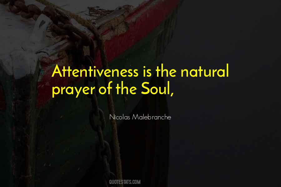 Quotes About Attentiveness #828132