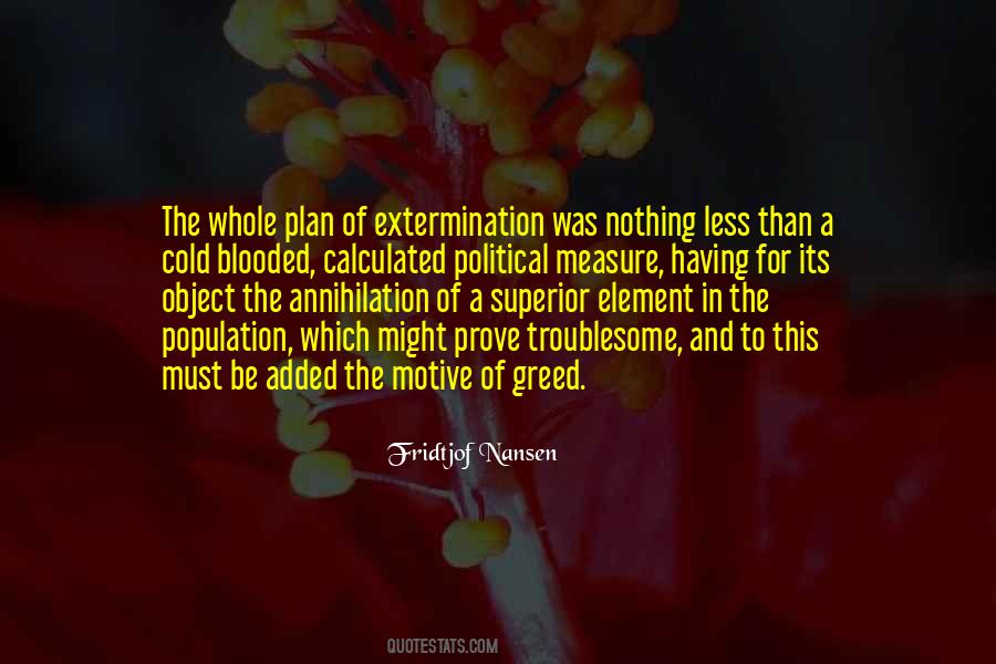 Quotes About Extermination #406460