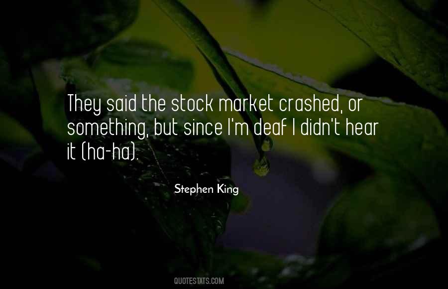 Quotes About Stock Market #1322731