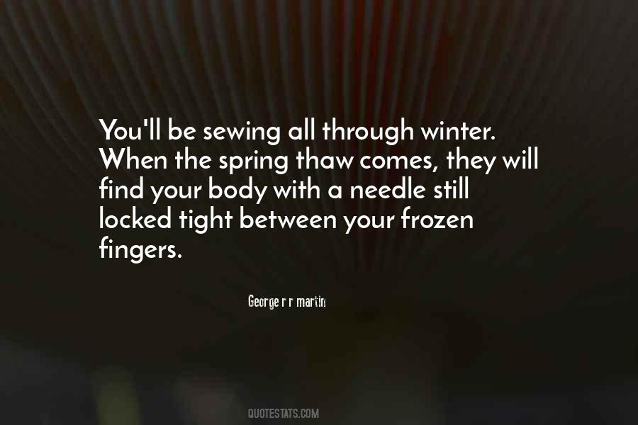 Quotes About Winter Thaw #1168922