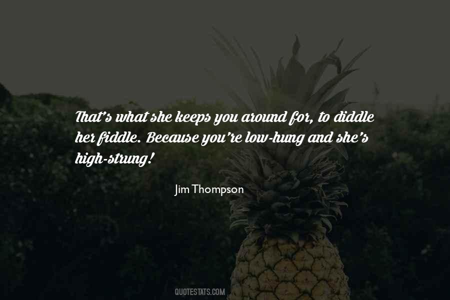 Diddle Quotes #308215