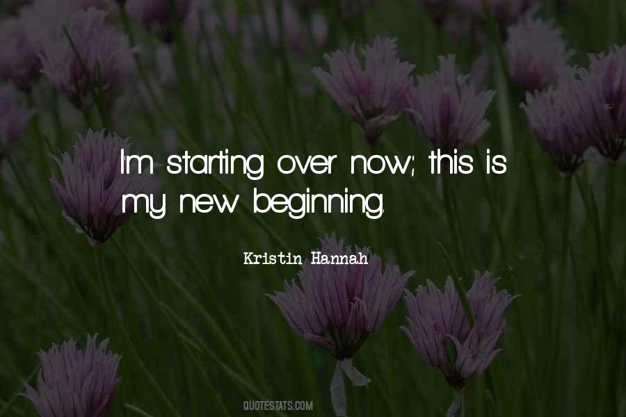 Quotes About Beginning New #224494