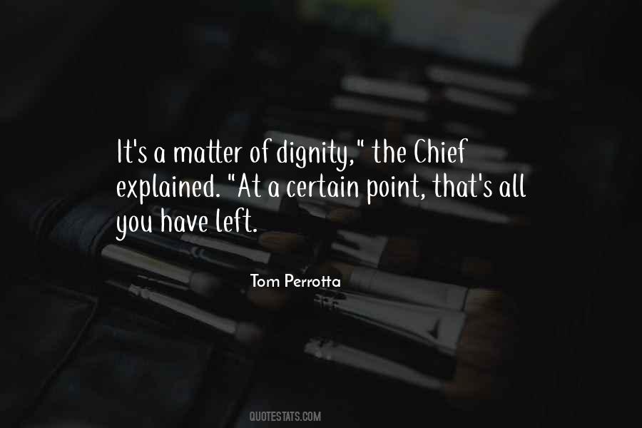 Dignity's Quotes #149498