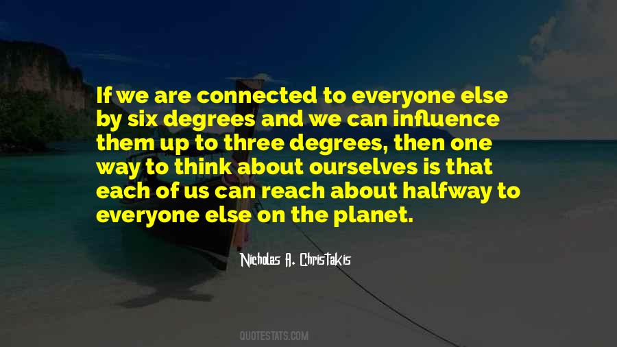 Quotes About 6 Degrees Of Separation #1180657