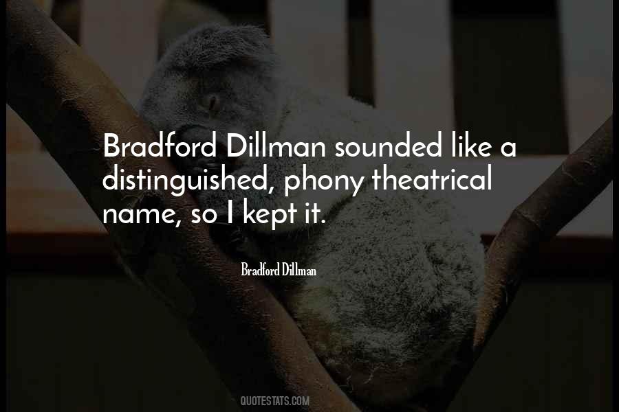 Dillman Quotes #1715913