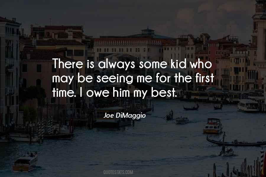Dimaggio's Quotes #1873156