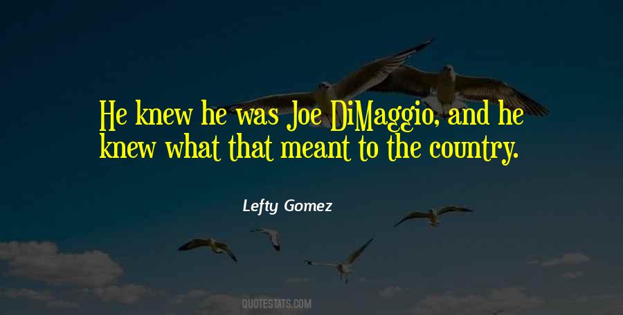 Dimaggio's Quotes #240577