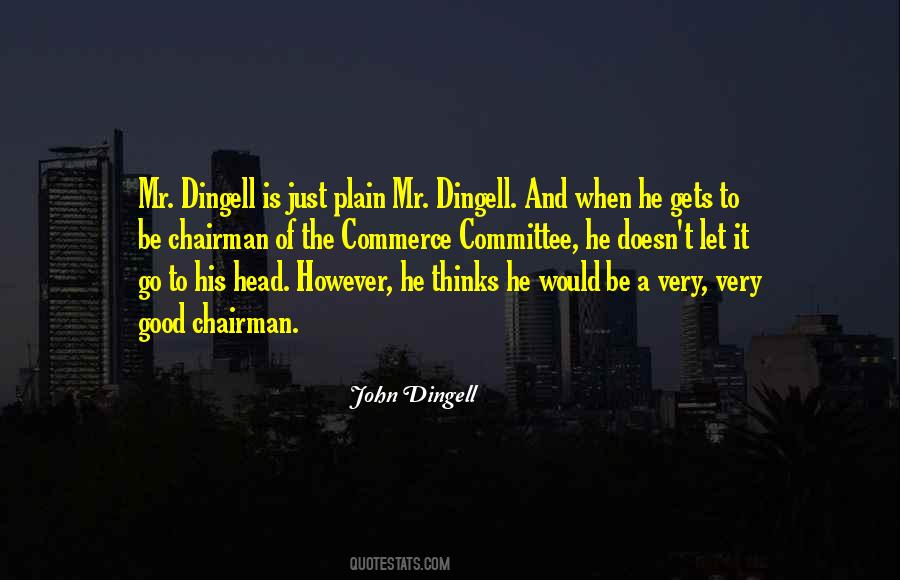 Dingell Quotes #912044