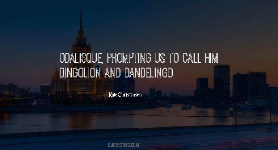 Dingolion Quotes #1646957