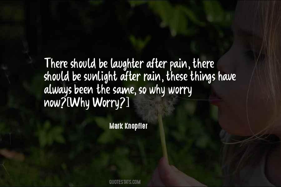 Quotes About After Pain #1279942