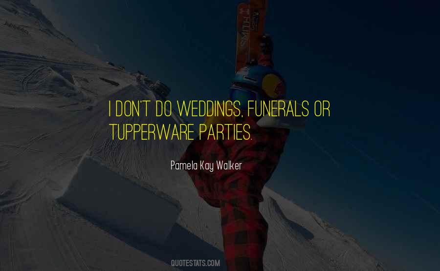 Quotes About Weddings #1454986