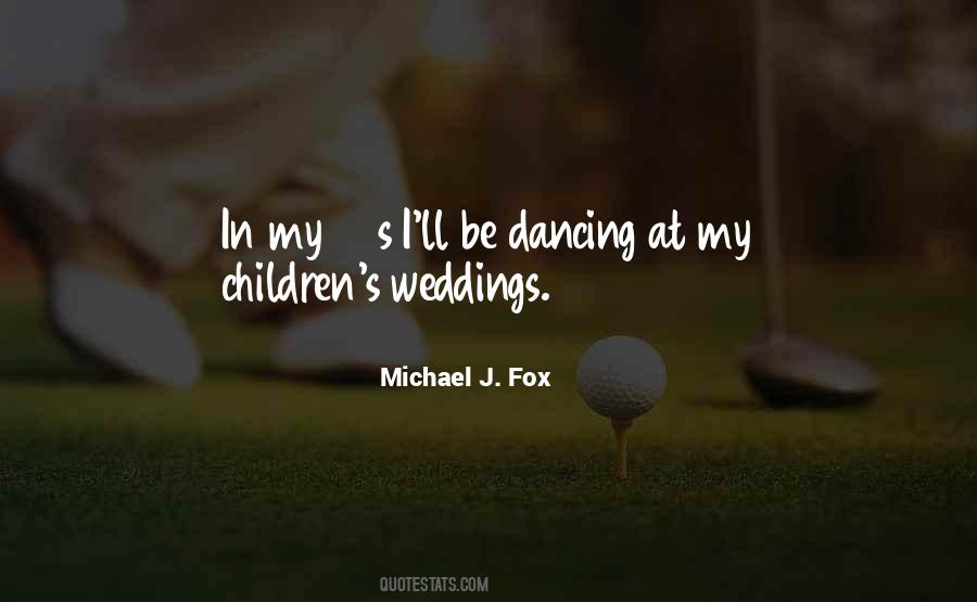 Quotes About Weddings #1467815