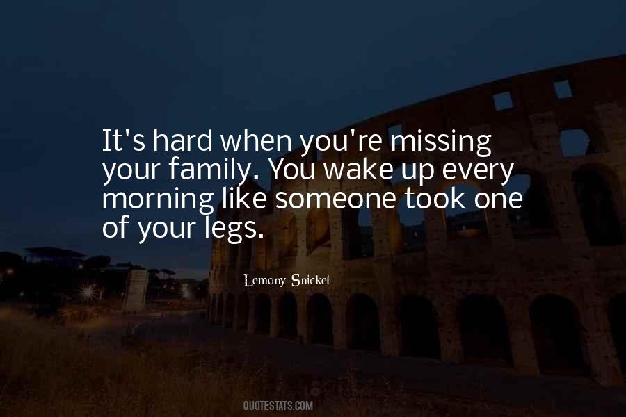 Quotes About Someone Missing You #1831434