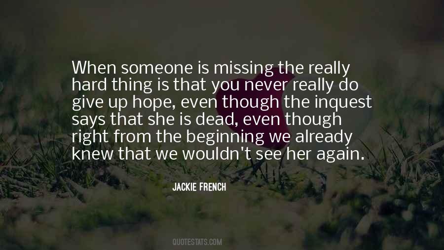 Quotes About Someone Missing You #834560